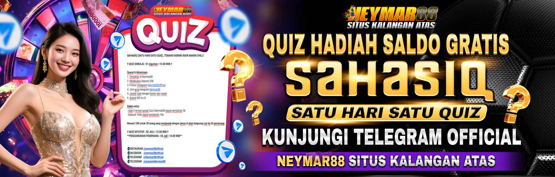 SATU HARI QUIZ BY NEYMAR88