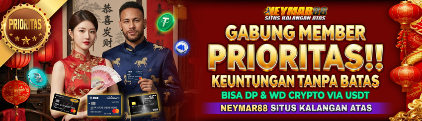 KEUNTUNGAN MENJADI MEMBER PRIORITAS NEYMAR88