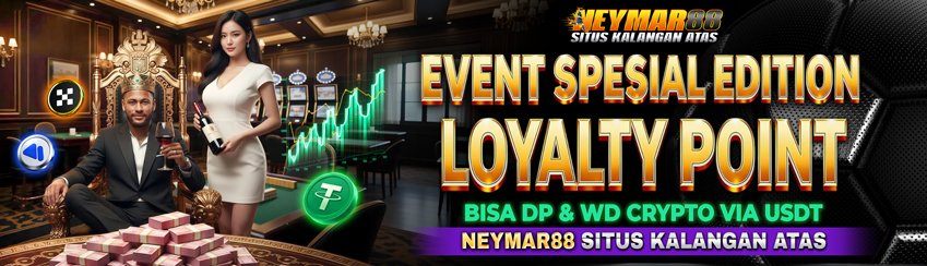 SPECIAL REWARD POIN LOYALTI BISA TUKAR CREDIT NEYMAR88
