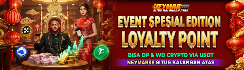 SPECIAL REWARD POIN LOYALTI BISA TUKAR CREDIT NEYMAR88