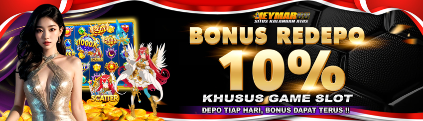 BONUS REDEPO 10% SLOT NEYMAR88