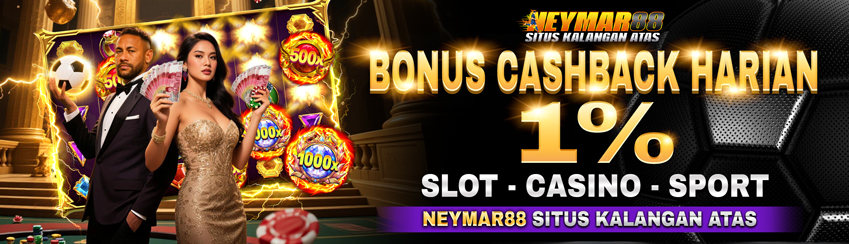 CASHBACK HARIAN 1% NEYMAR88