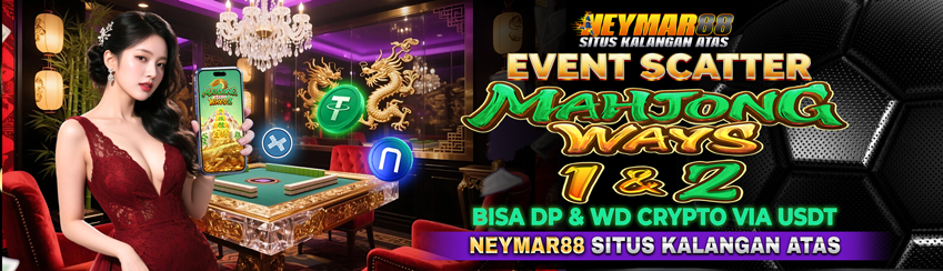 EVENT SCATTER MAHJONG WAYS 1 & 2 NEYMAR88