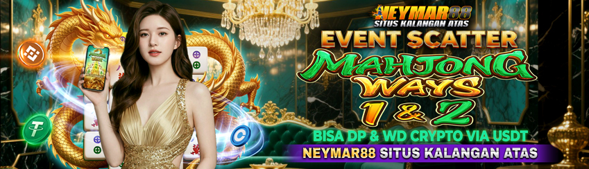 EVENT SCATTER MAHJONG WAYS 1 & 2 NEYMAR88