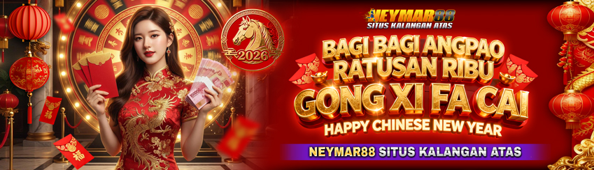 GONG XI FA CAI! BAGI BAGI ANGPAO TAHUN BARU IMLEK NEYMAR88