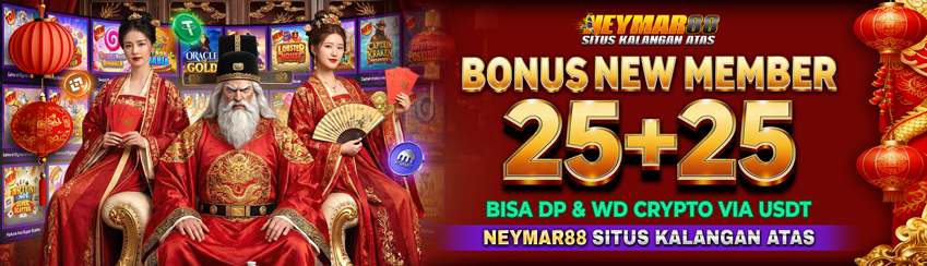 PROMO BONUS NEW MEMBER 25 + 25 ALL SLOT GAME NEYMAR88